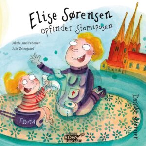 Forside af børnebogen Elise Sørensen opfinder stomiposen