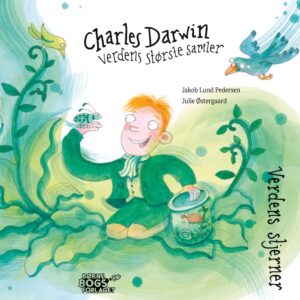 forside til børnebogen Charles Darwin verdens største samler